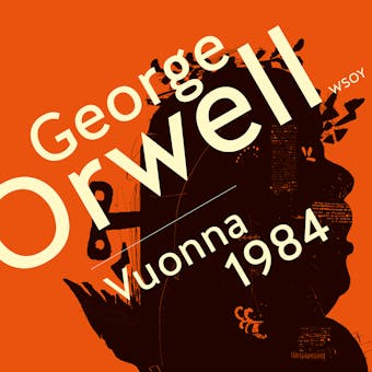 Vuonna 1984 - George Orwell