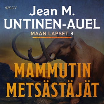 Mammutin metsästäjät - Jean M. Untinen-Auel