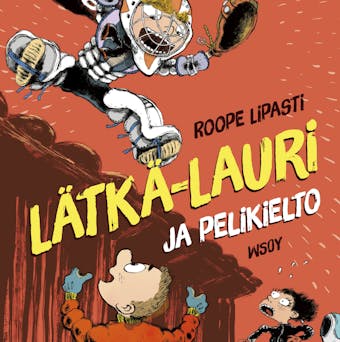 Lätkä-Lauri ja pelikielto - undefined