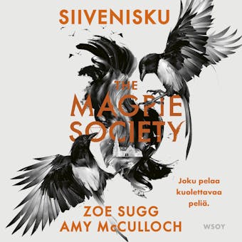The Magpie Society: Siivenisku - Zoe Sugg, Amy McCulloch