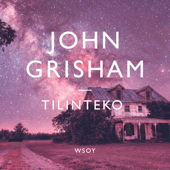 Tilinteko - John Grisham