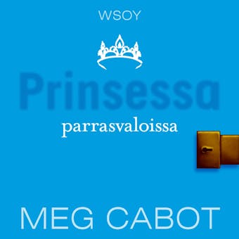 Prinsessa parrasvaloissa - Meg Cabot