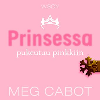 Prinsessa pukeutuu pinkkiin - Meg Cabot