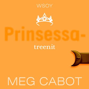 Prinsessatreenit - Meg Cabot