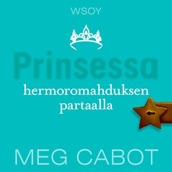 Prinsessa hermoromahduksen partaalla - Meg Cabot