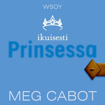 Ikuisesti prinsessa - Meg Cabot