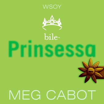 Bileprinsessa: Princess Diaries, Book 7 - Meg Cabot
