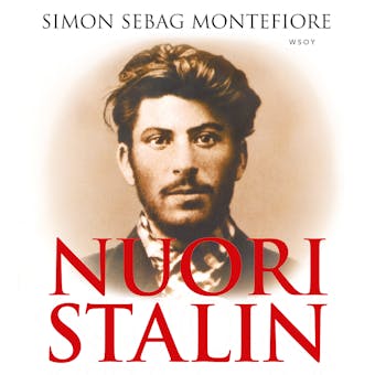 Nuori Stalin - Simon Sebag Montefiore
