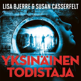 Yksinäinen todistaja - Susan Casserfelt, Lisa Bjerre