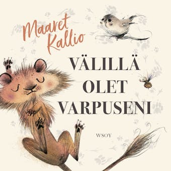 Välillä olet varpuseni - undefined