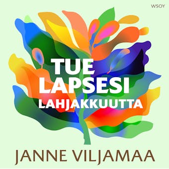 Tue lapsesi lahjakkuutta - Janne Viljamaa