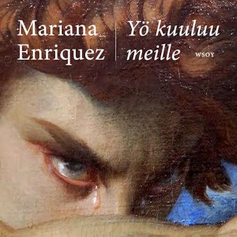 Yö kuuluu meille - Mariana Enriquez