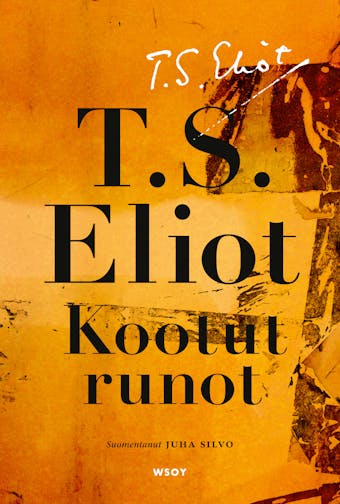 Kootut runot - T. S. Eliot
