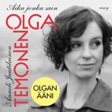 Kansi Olga Temonen (Olgan ääni). Aika jonka sain