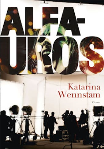 Alfauros: jännitysromaani - Katarina Wennstam