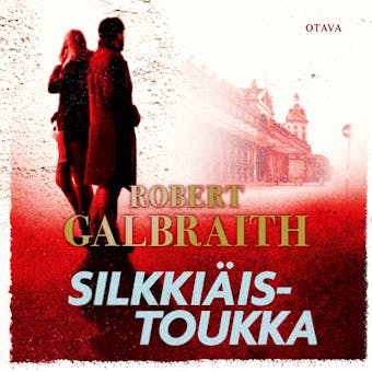 Silkkiäistoukka - Robert Galbraith