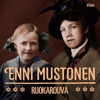 Ruokarouva - Enni Mustonen
