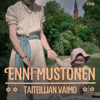 Taiteilijan vaimo - Enni Mustonen