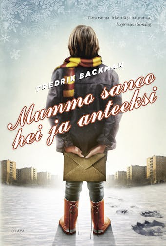 Mummo sanoo hei ja anteeksi - Fredrik Backman