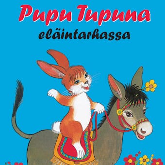 Pupu Tupuna eläintarhassa - Maija Lindgren, Pirkko Koskimies