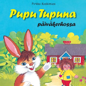 Pupu Tupuna päiväkerhossa - Maija Lindgren, Pirkko Koskimies
