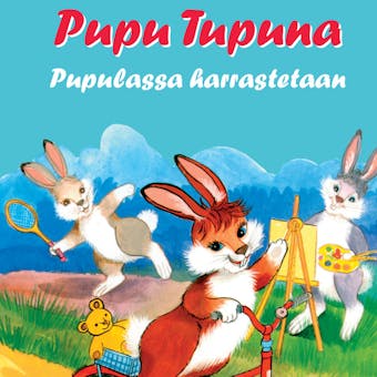 Pupu Tupuna - Pupulassa harrastetaan - Maija Lindgren, Pirkko Koskimies