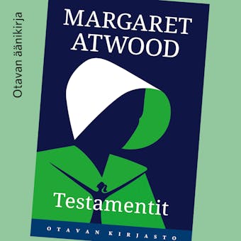 Testamentit - Margaret Atwood