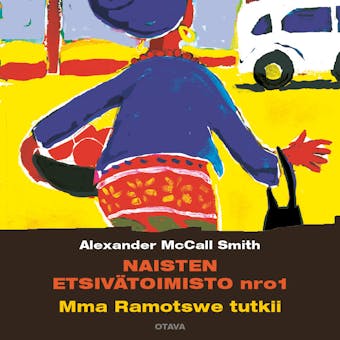 Naisten etsivätoimisto nro 1: Mma Ramotswe tutkii - undefined