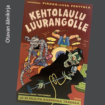 Kehtolaulu luurangolle ja 69 muuta karmivaa tarinaa - undefined