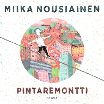 Pintaremontti - Miika Nousiainen