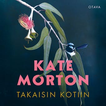 Takaisin kotiin - Kate Morton