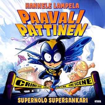 Paavali Pattinen, supernolo supersankari - undefined