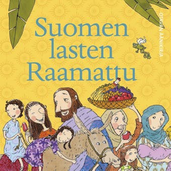 Suomen lasten Raamattu - Jaakko HeinimÃ¤ki