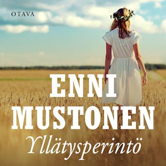 YllÃ¤tysperintÃ¶: romaani - Enni Mustonen