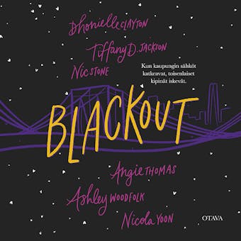 Blackout - Tiffany D. Jackson, Nicola Yoon, Dhonielle Clayton, Nic Stone, Ashley Woodfolk, Angie Thomas