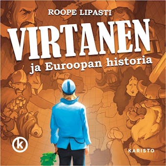 Virtanen ja Euroopan historia - Roope Lipasti