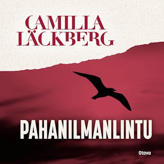 Pahanilmanlintu - Camilla Läckberg