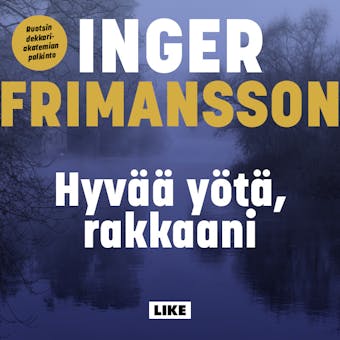 Hyvää yötä, rakkaani - Inger Frimansson