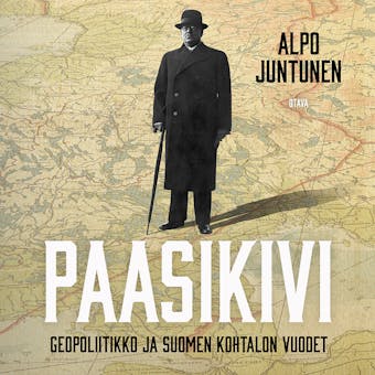 Paasikivi: Geopoliitikko ja Suomen kohtalon vuodet - Alpo Juntunen