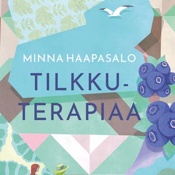Tilkkuterapiaa - Minna Haapasalo