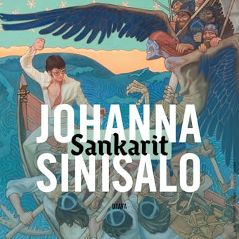 Sankarit - Johanna Sinisalo