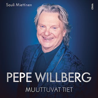 Pepe Willberg: Muuttuvat tiet