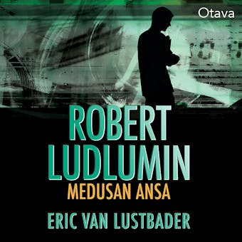 Robert Ludlumin Medusan ansa - Eric van Lustbader