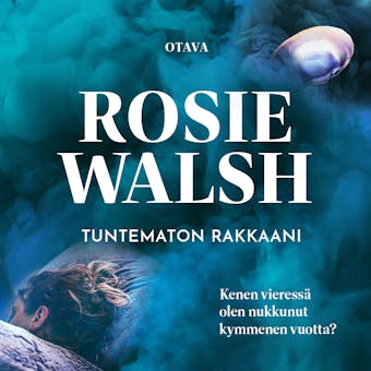 Tuntematon rakkaani - Rosie Walsh