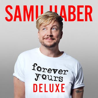 Samu Haber: Forever yours DELUXE - undefined
