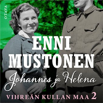 Johannes ja Helena: Vihreän kullan maa II - Enni Mustonen