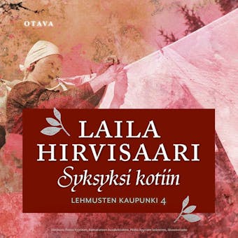 Syksyksi kotiin - Laila Hirvisaari