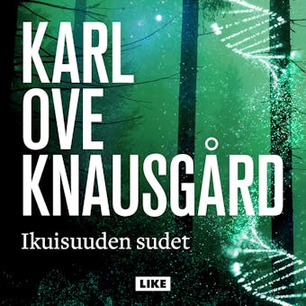 Ikuisuuden sudet - Karl Ove Knausgård