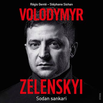 Volodymyr Zelenskyi: Sodan sankari