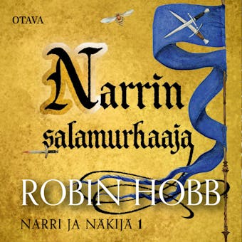 Narrin salamurhaaja: Narri ja nÃ¤kijÃ¤ 1 - Robin Hobb